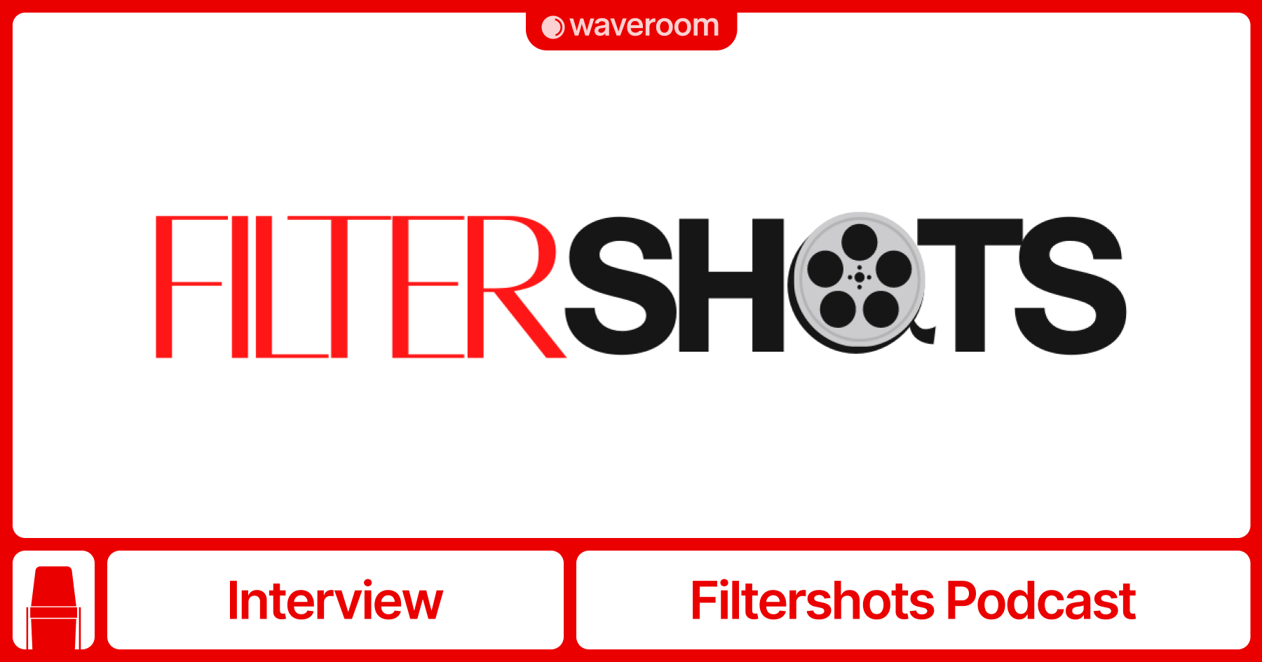 Video Production Agency Chooses Waveroom for Its Brand Podcast: Talking to Filtershots